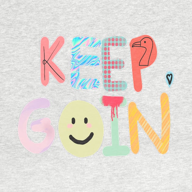 keep goin' by maymayma